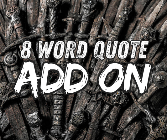 Danny Collins 8 Word Quote Add On (Pre Order)